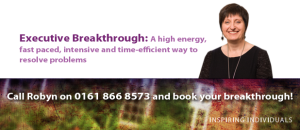 Call Robyn on 0161 866 8573 and book your breakthrough!